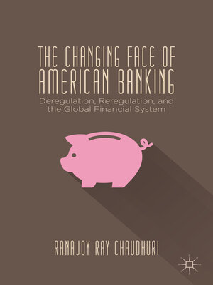 cover image of The Changing Face of American Banking